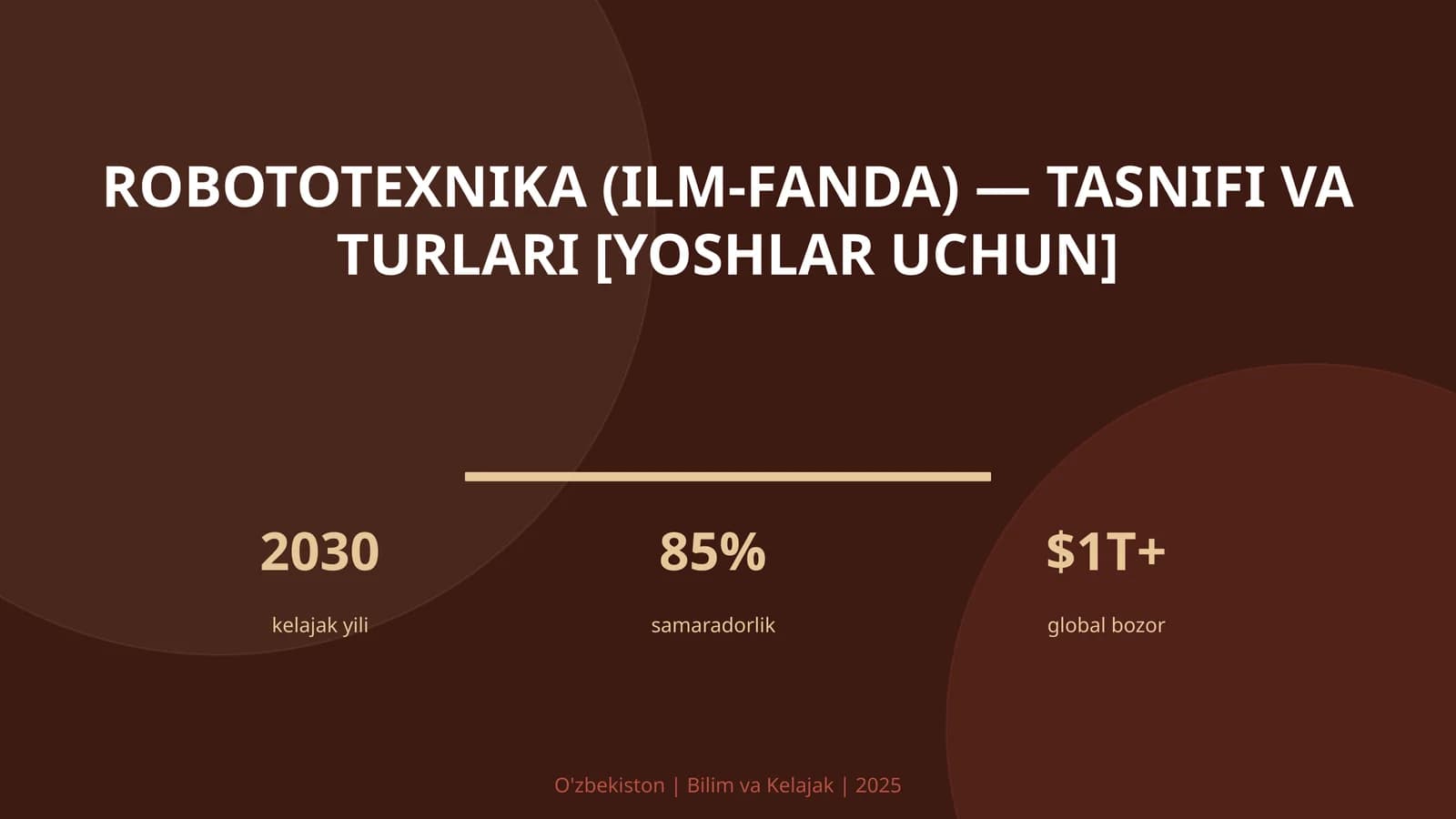 ROBOTOTEXNIKA (ILM-FANDA) — TASNIFI VA TURLARI [YOSHLAR UCHUN]