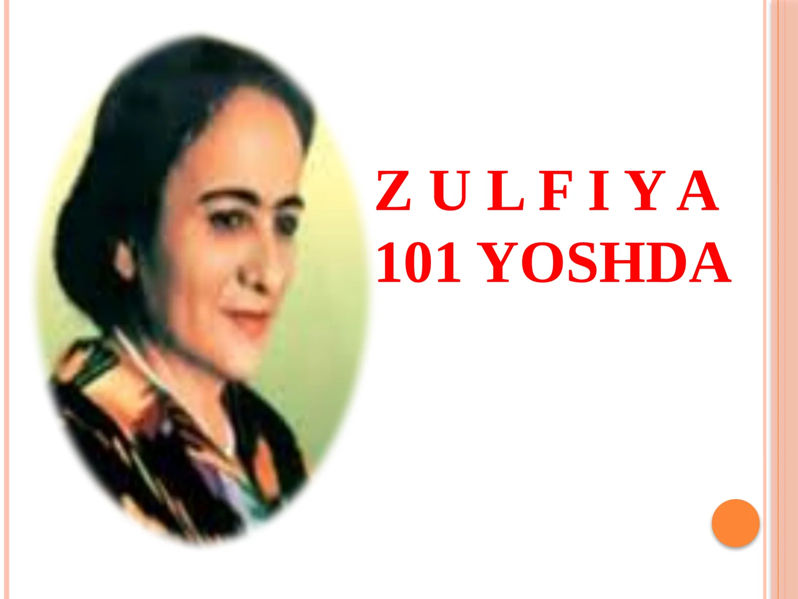 ZULFIYAHAYOTI VAIJODI