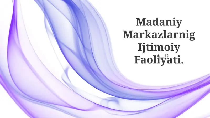 Madaniy Markazlarnig Ijtimoiy Faoliyati