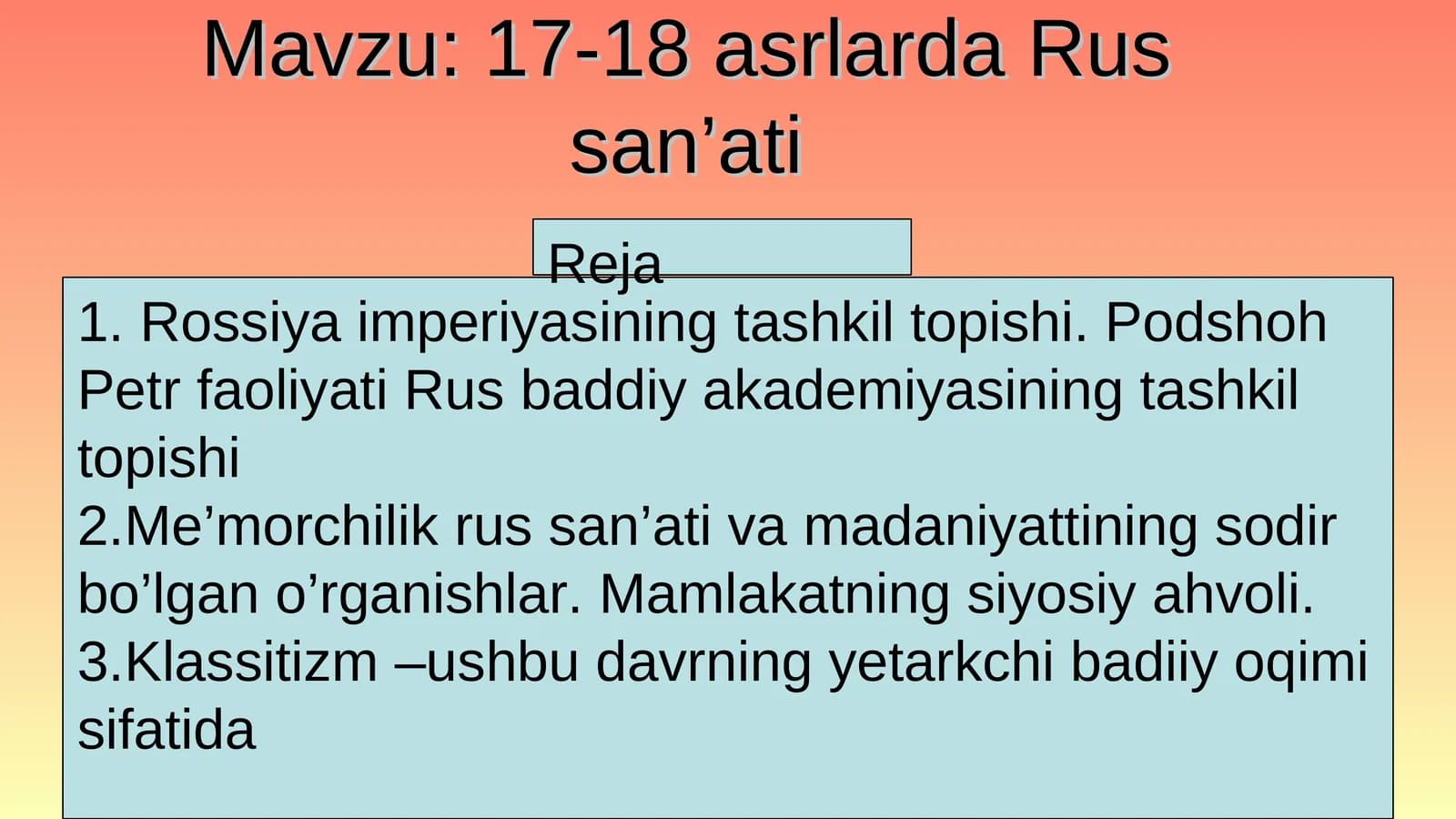 17-18 asrlarda Rus san’ati