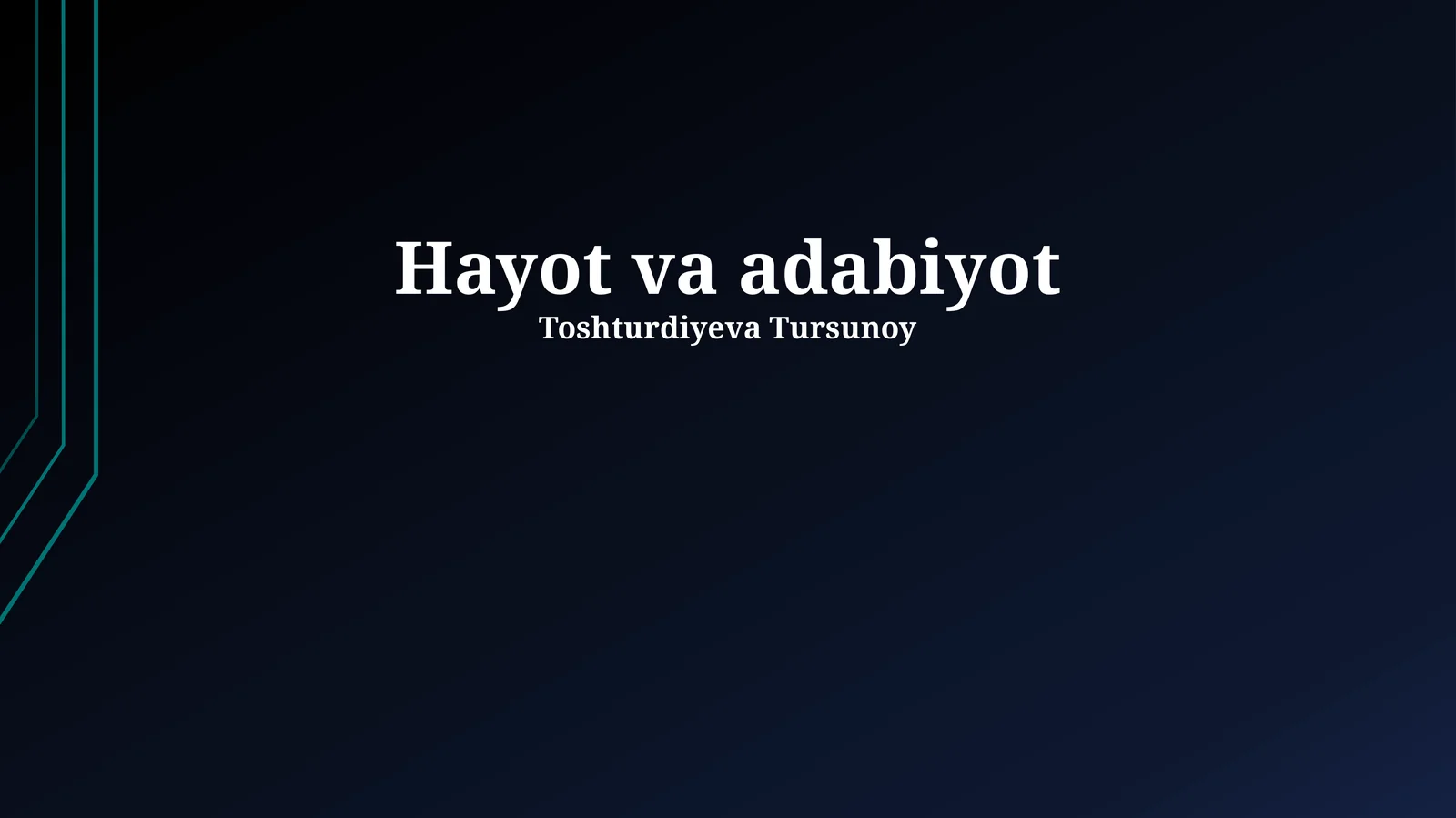 Adabiyot - Hayot Ko'zgusi