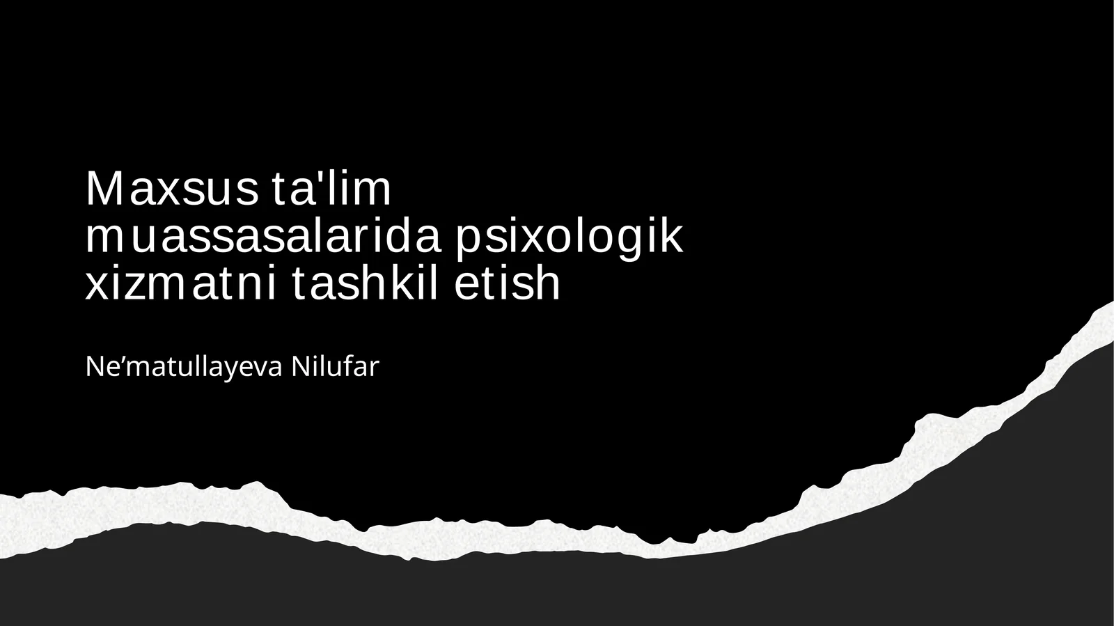 Maxsus ta'lim muassasalarida psixologik xizmatni tashkil etish