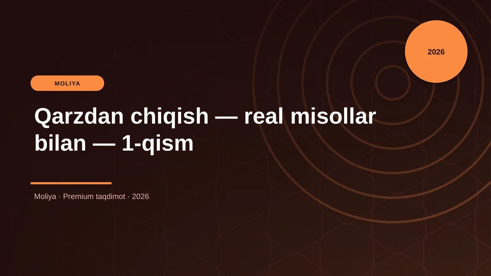 Qarzdan chiqish — real misollar bilan — 1-qism