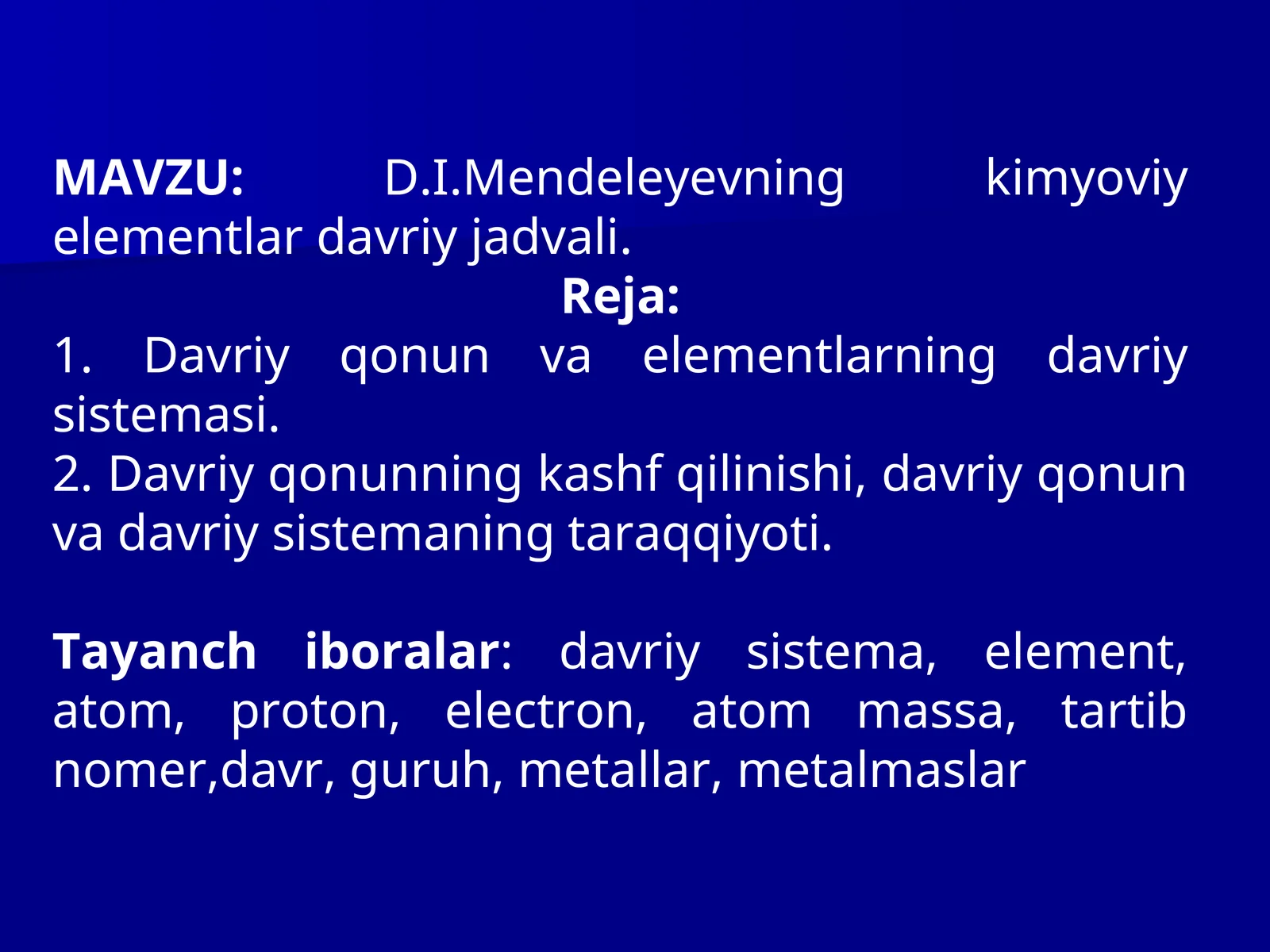 D.I.Mendeleyevning kimyoviy elementlar davriy jadvali