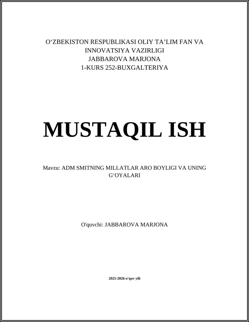 ADM SMITNING MILLATLAR ARO BOYLIGI VA UNING GʻOYALARI