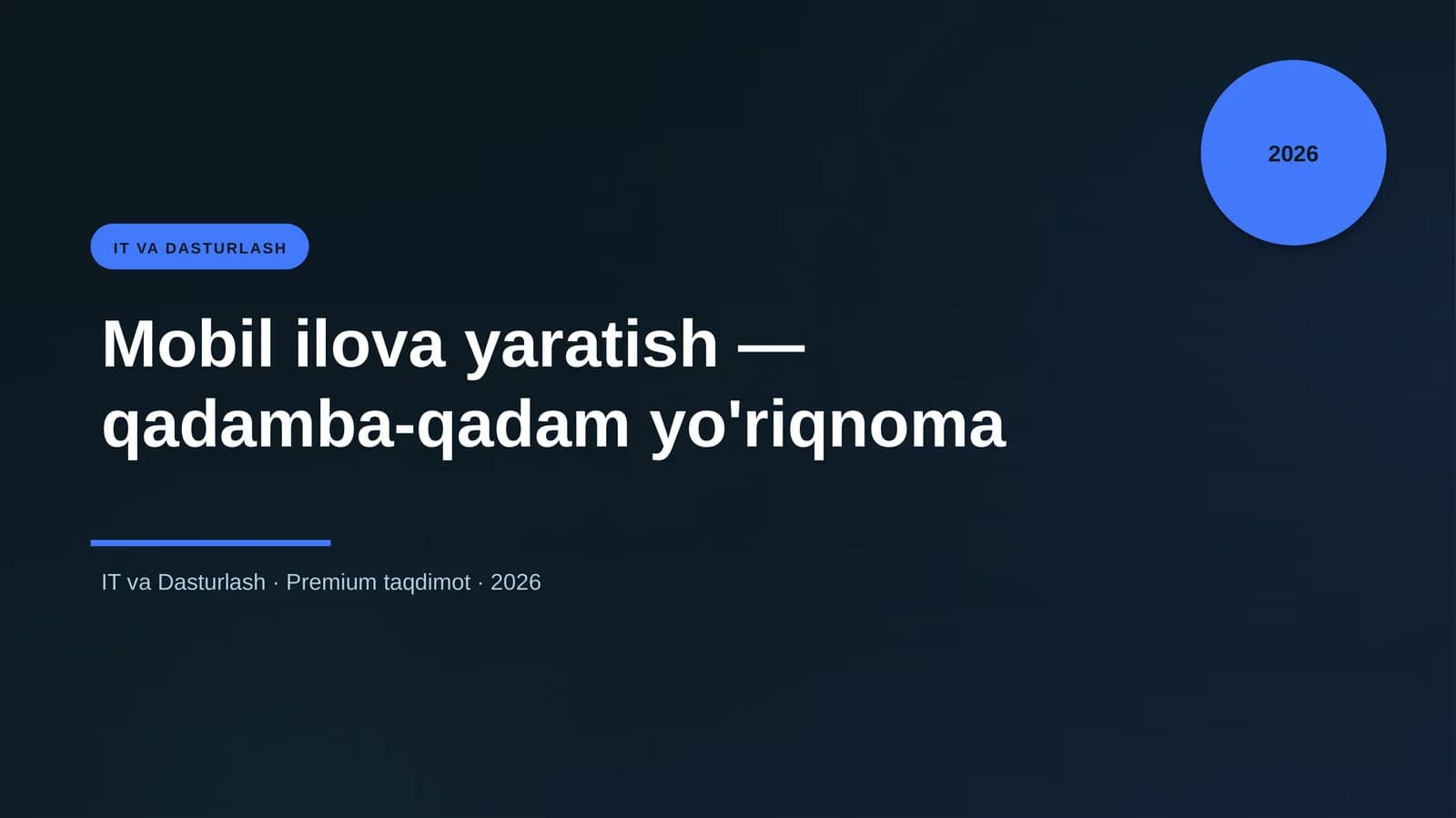 Mobil ilova yaratish — qadamba-qadam yo'riqnoma