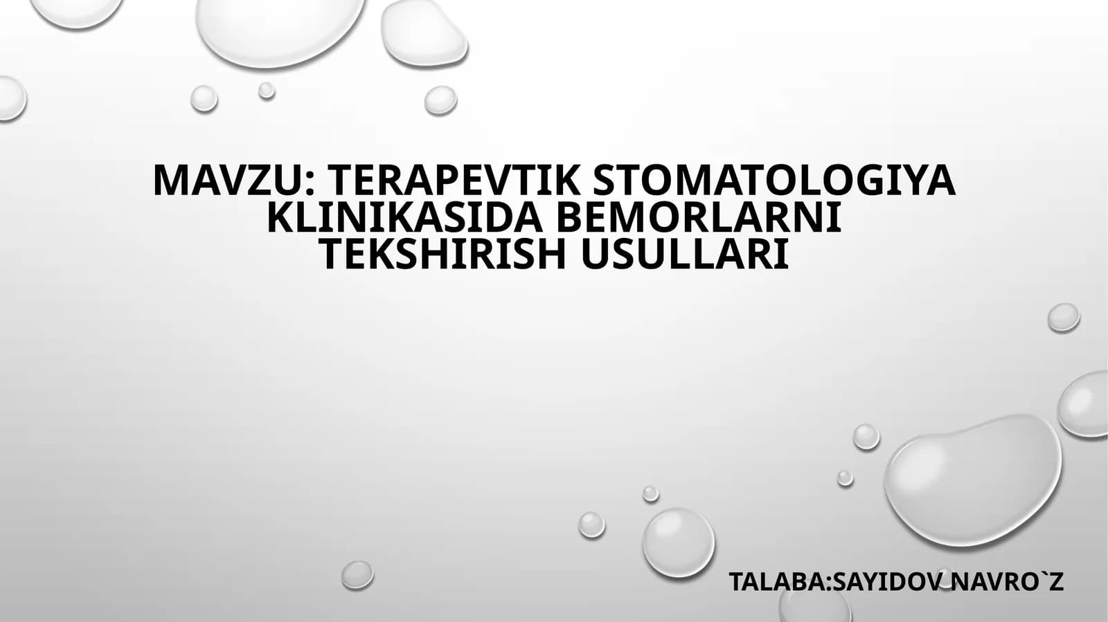 stomatologiyada bemorlarni tekshirish usullari