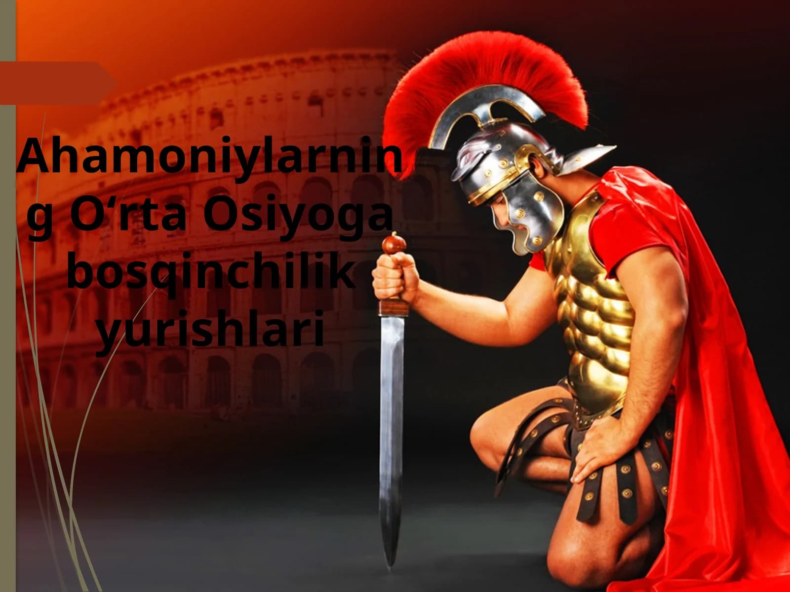 Ahamoniylarning Oʻrta Osiyo bosqinchilik yurishlari