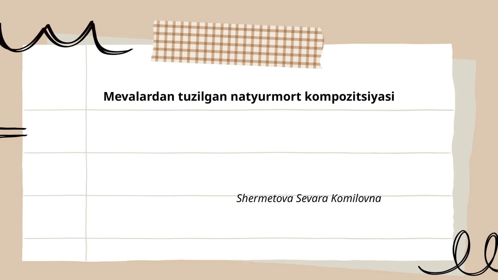 Mevalardan tuzilgan natyurmort kompozitsiyasi