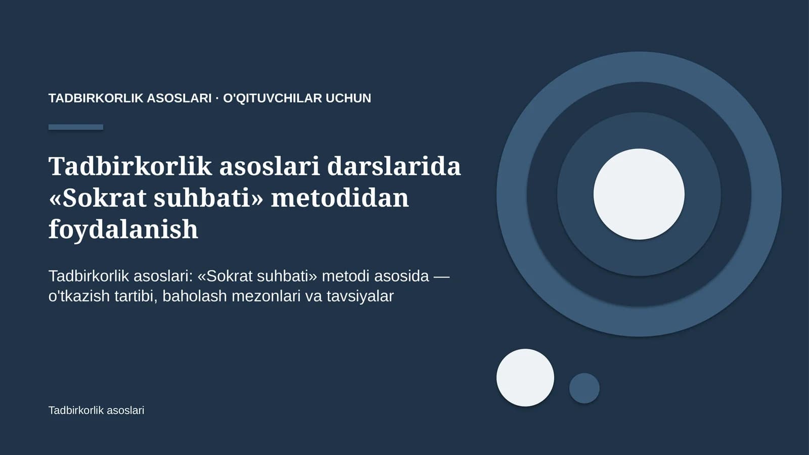 tadbirkorlik asoslari darslarida sokrat suhbati metodidan foydalanish 5947