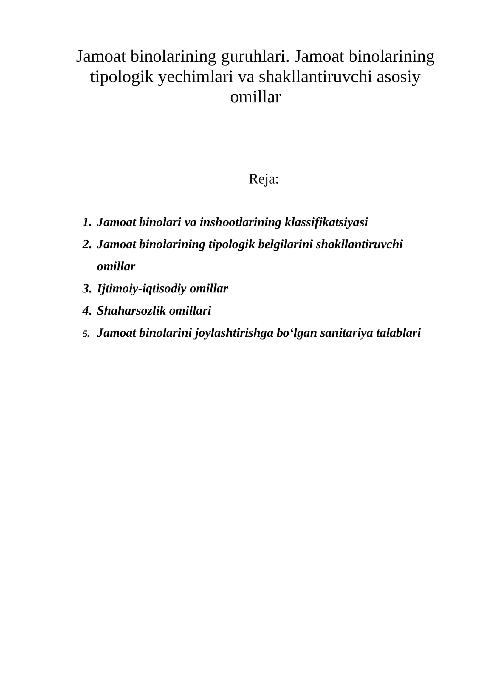 Jamoat binolarining guruhlari va tipologik yechimlari