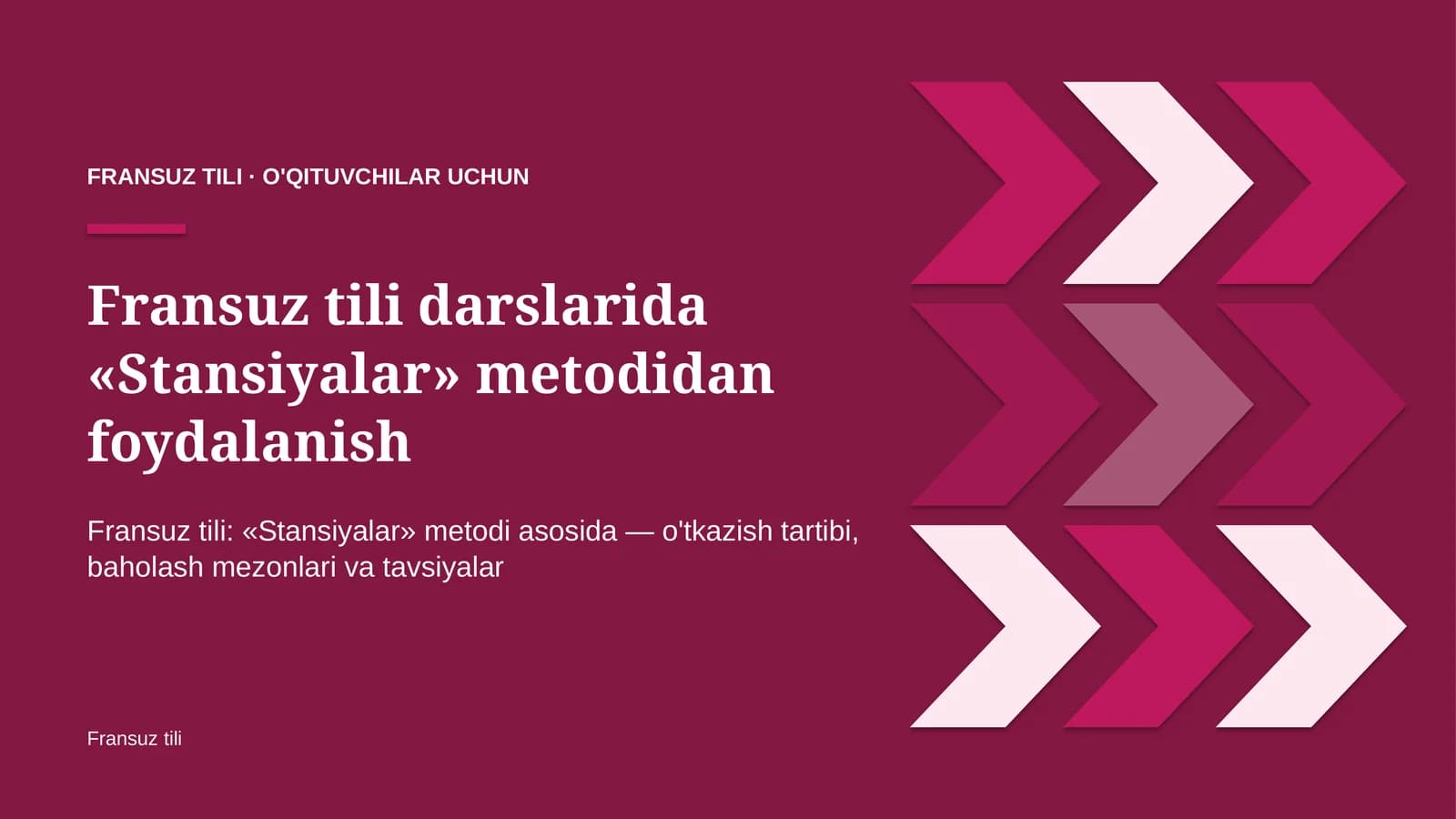 fransuz tili darslarida stansiyalar metodidan foydalanish 1552