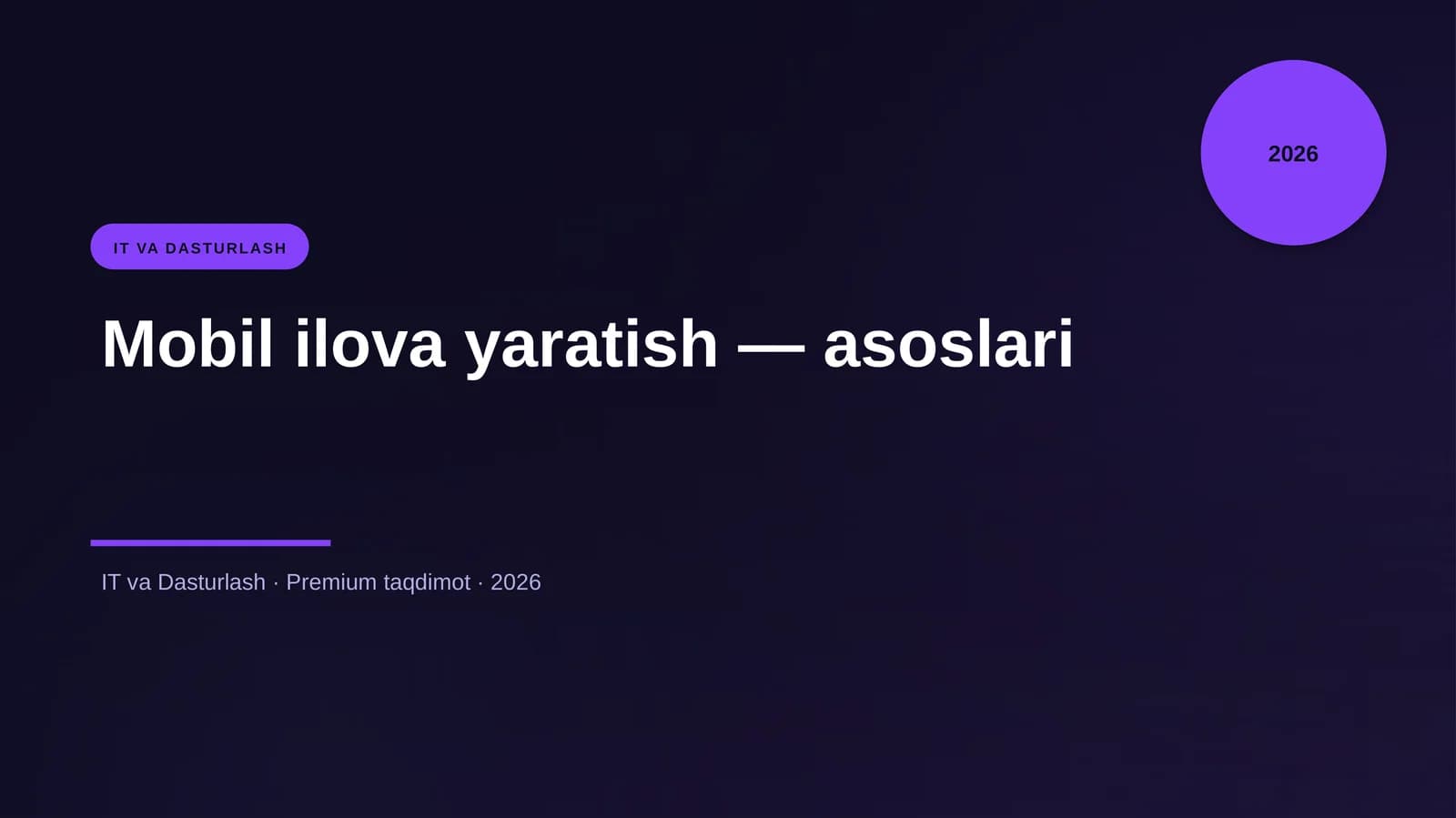 Mobil ilova yaratish — asoslari
