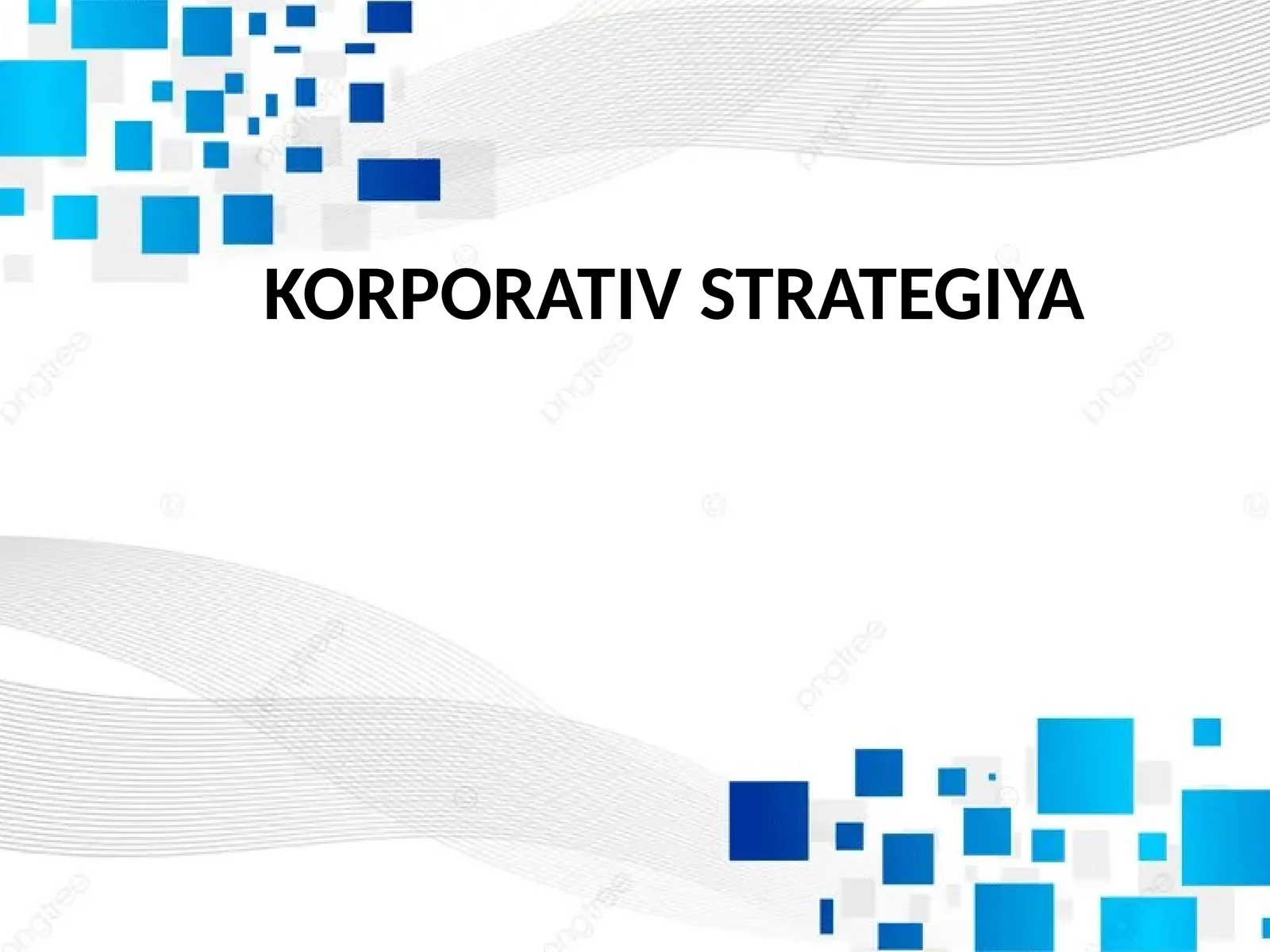 KORPORATIV STRATEGIYA