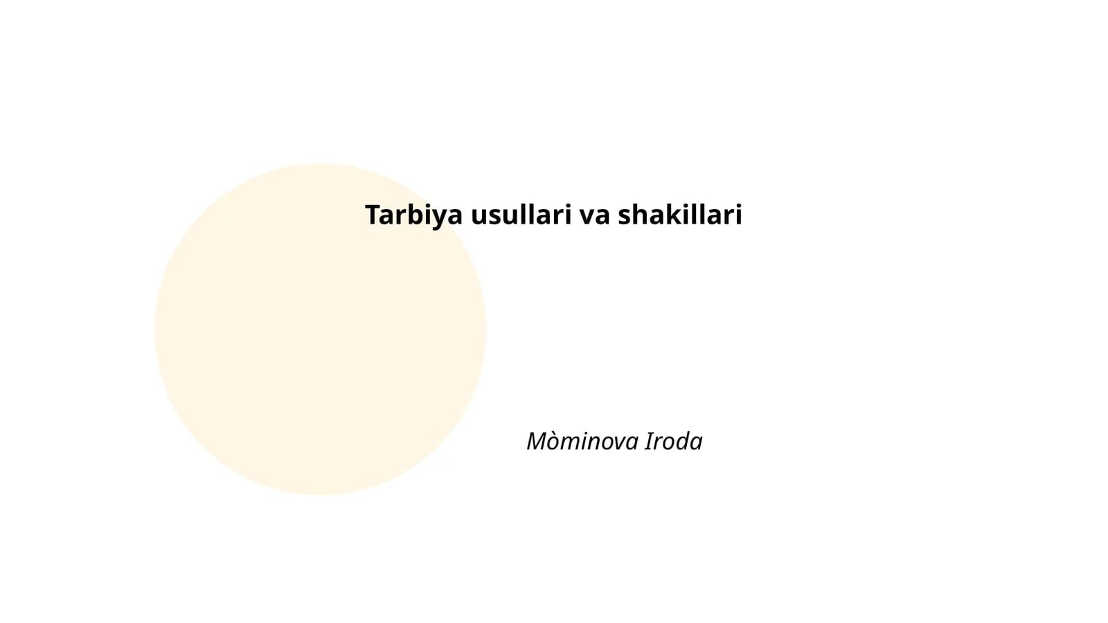 Tarbiya usullari va shakillari
