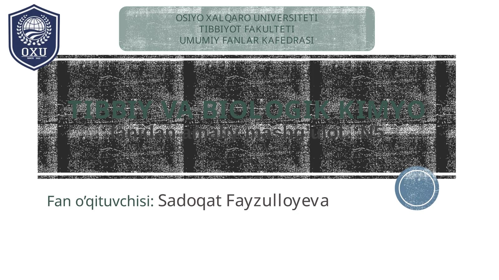Fano’qituvchisi:SadoqatFayzulloyeva