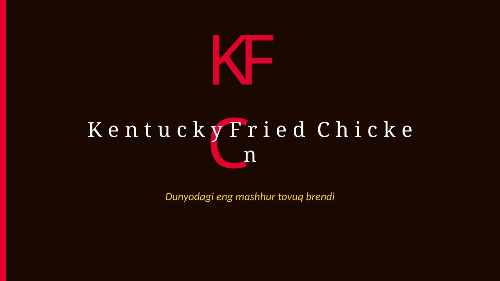 KFC Kentucky Fried Chicken