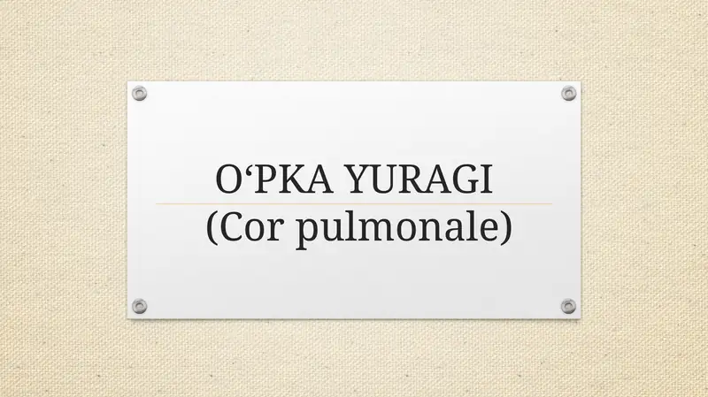OʻPKA YURAGI (Cor pulmonale)