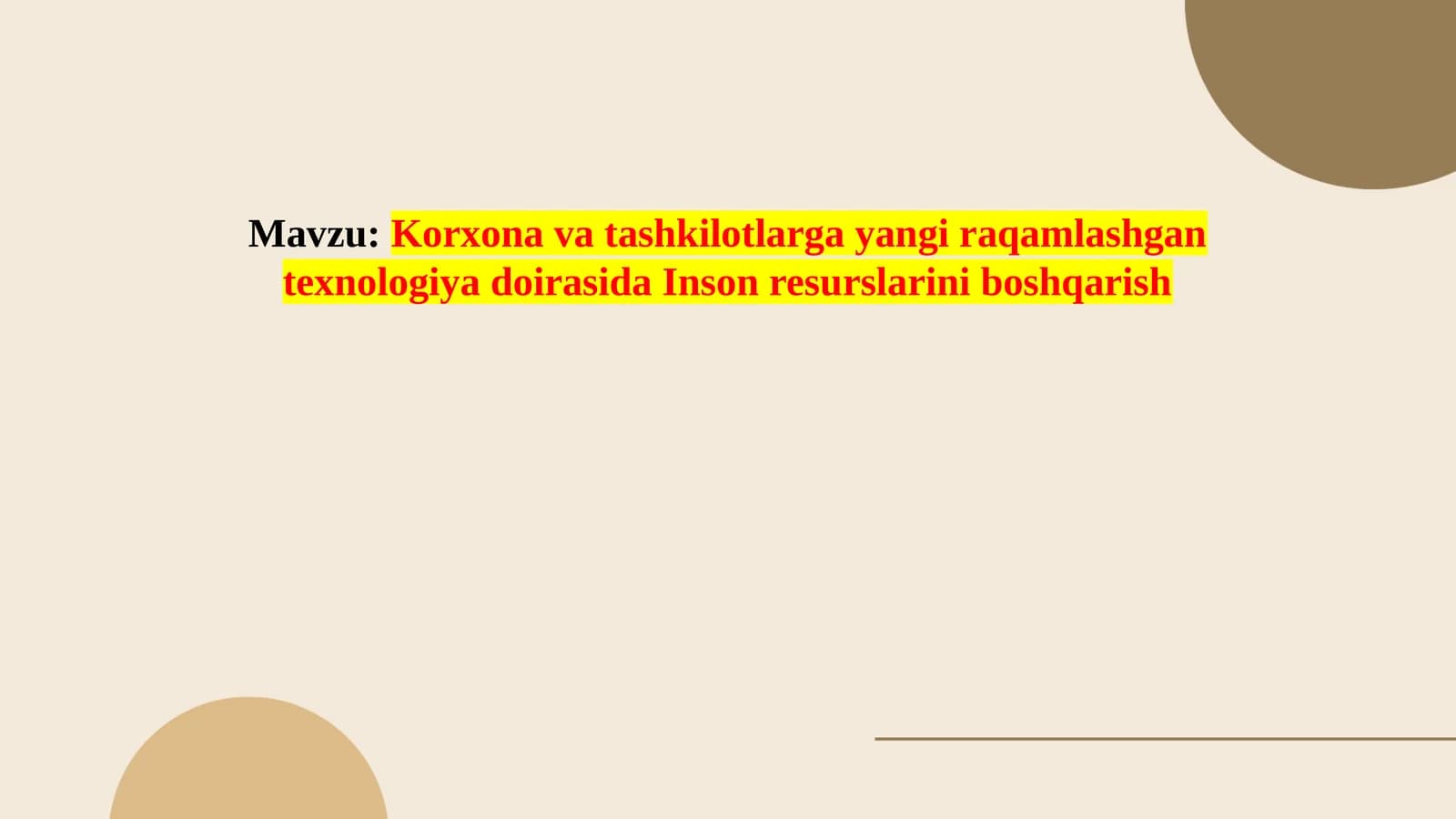 Kоrxоna va tashkilotlarga yangi raqamlashgаn tеxnologiya doirasida Inson rеsurslarini bоshqarish