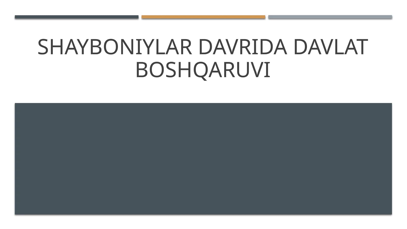 Shayboniylar davrida davlat boshqaruvi