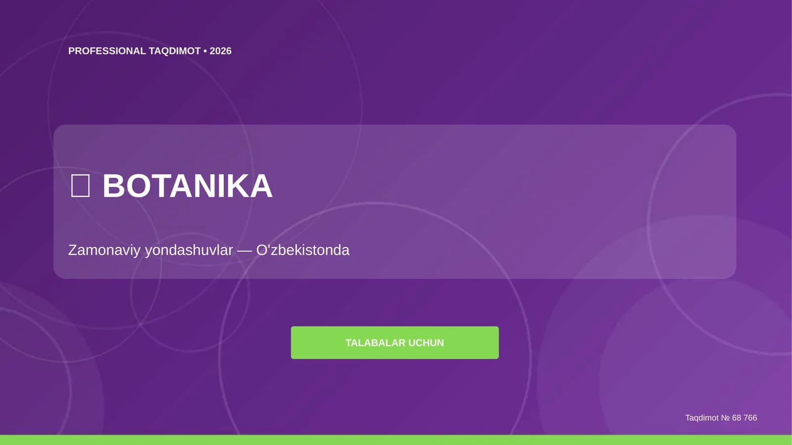Botanika: Zamonaviy yondashuvlar (O'zbekistonda) [talabalar uchun]