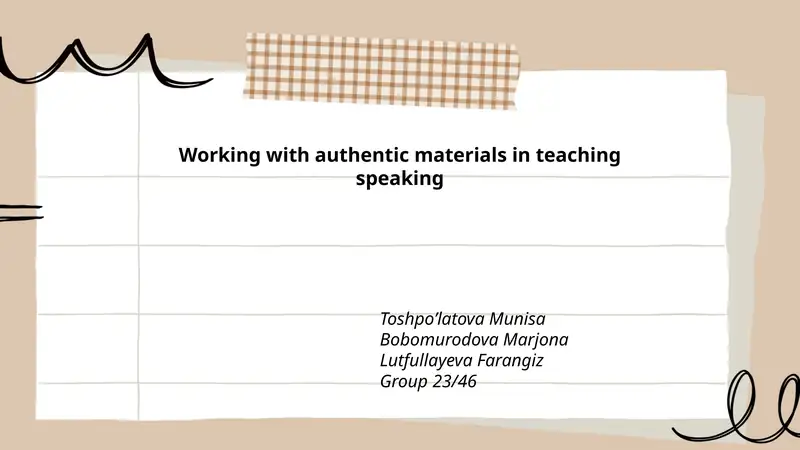 Working with authentic materials in teaching speaking