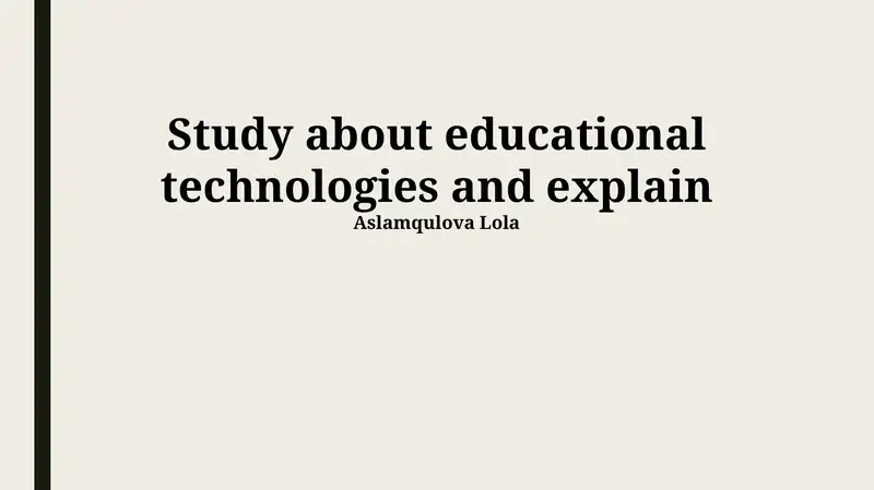 EdTech: Foundations and Evolution