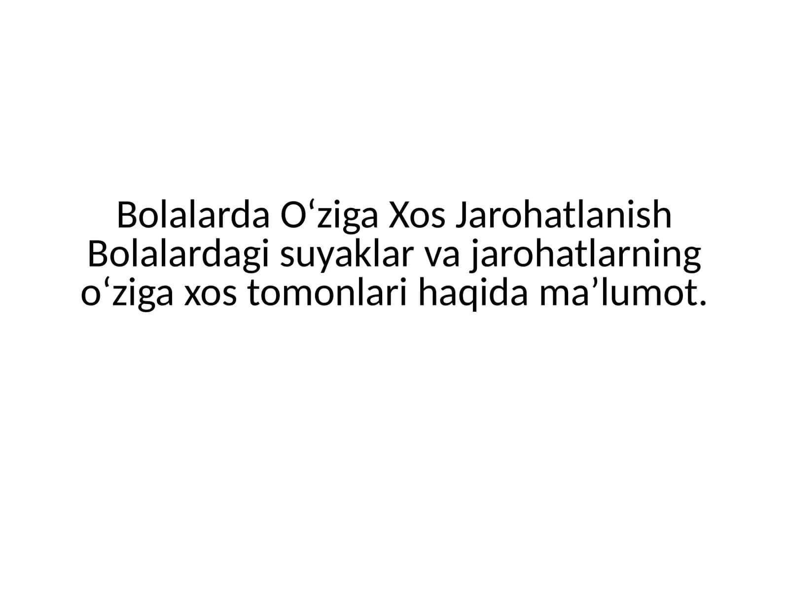 Bolalarda O‘ziga Xos Jarohatlanish