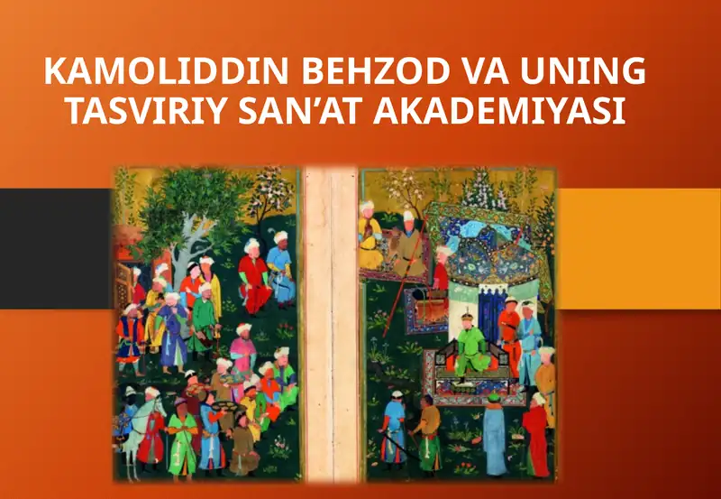 Kamoliddin Behzod va uning Tasviriy san'at akademiyasi