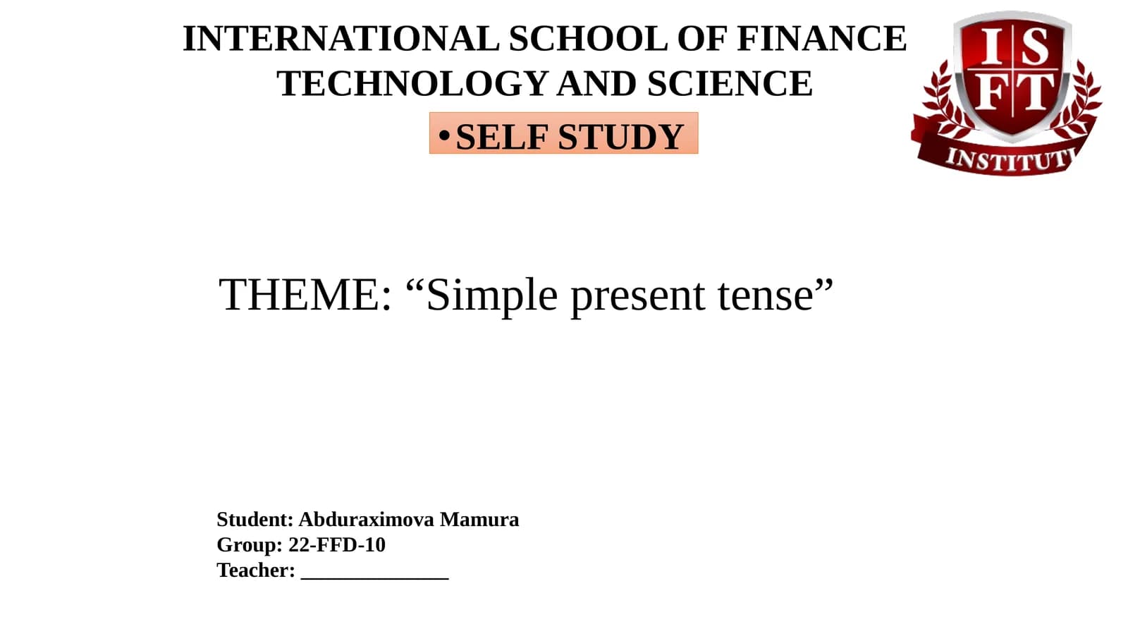 International School of Finance Technology and Science