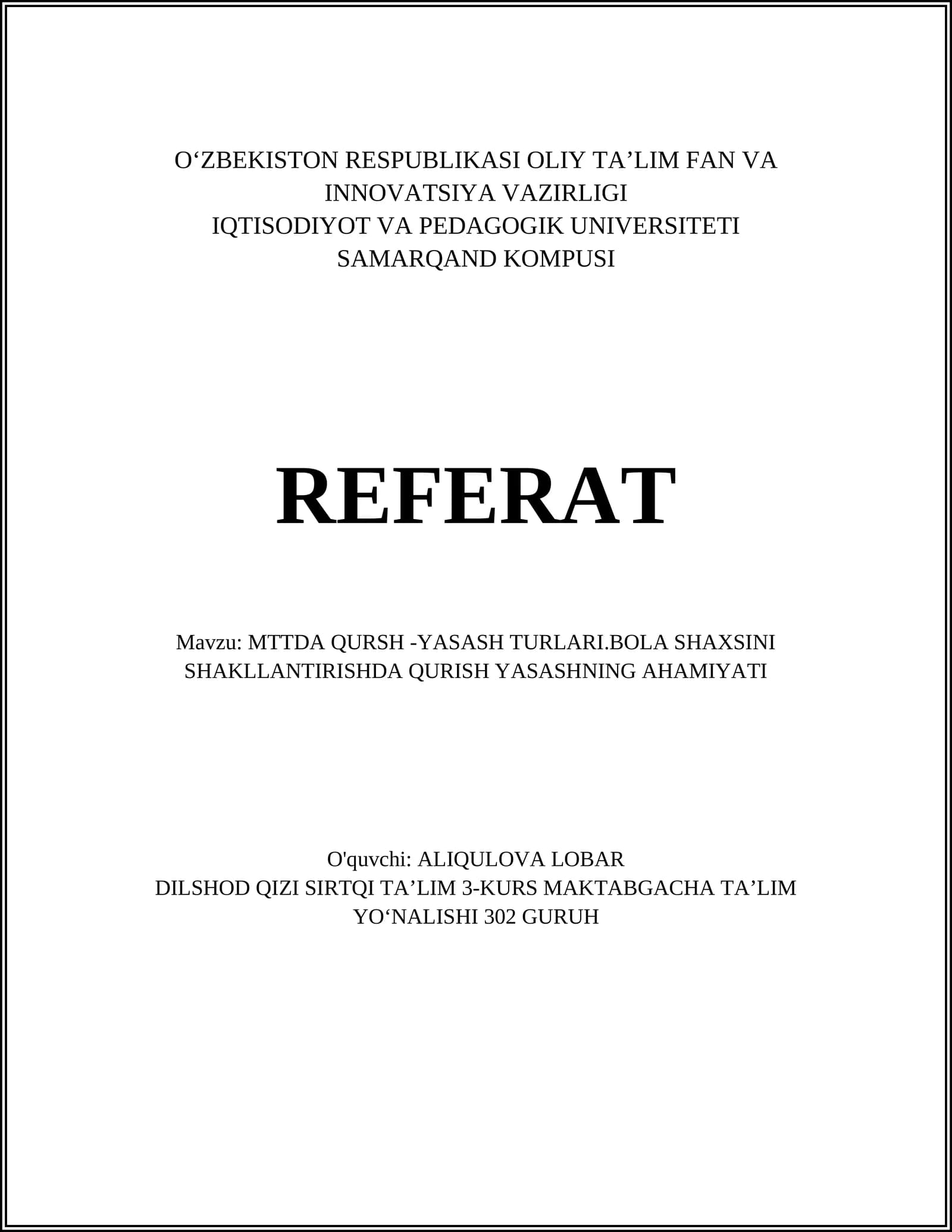 MTTDA QURSH -YASASH TURLARI.BOLA SHAXSINI SHAKLLANTIRISHDA QURISH YASASHNING AHAMIYATI