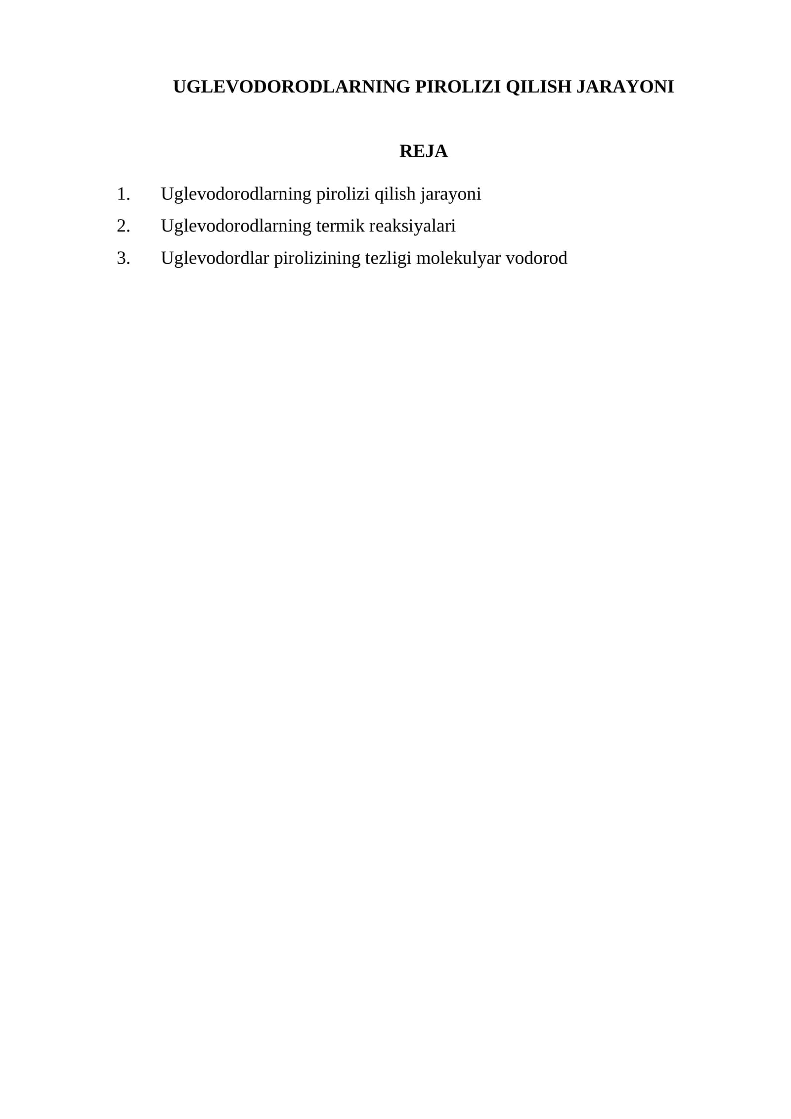 UGLEVODORODLARNING PIROLIZI QILISH JARAYONI