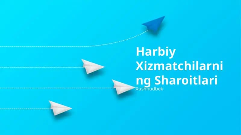 Harbiy Xizmatchilarning Sharoitlari