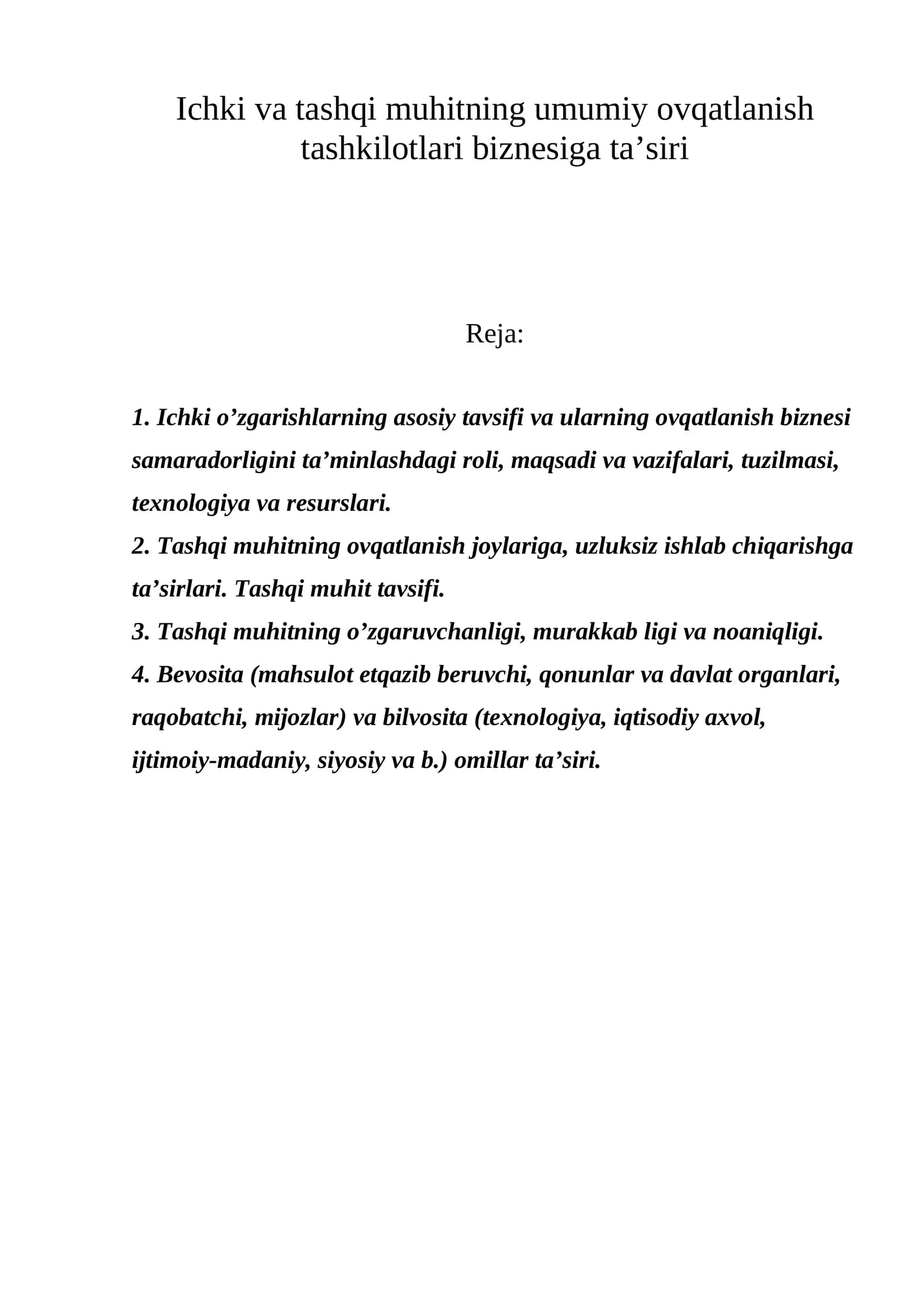 Ichki vа tаshqi muhitning umumiy оvqаtlаnish tаshkilоtlаri biznеsigа tа’siri