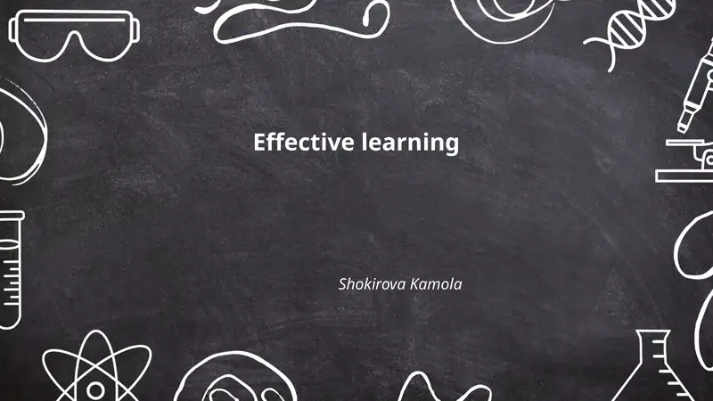 Effective learning by Shokirova Kamola