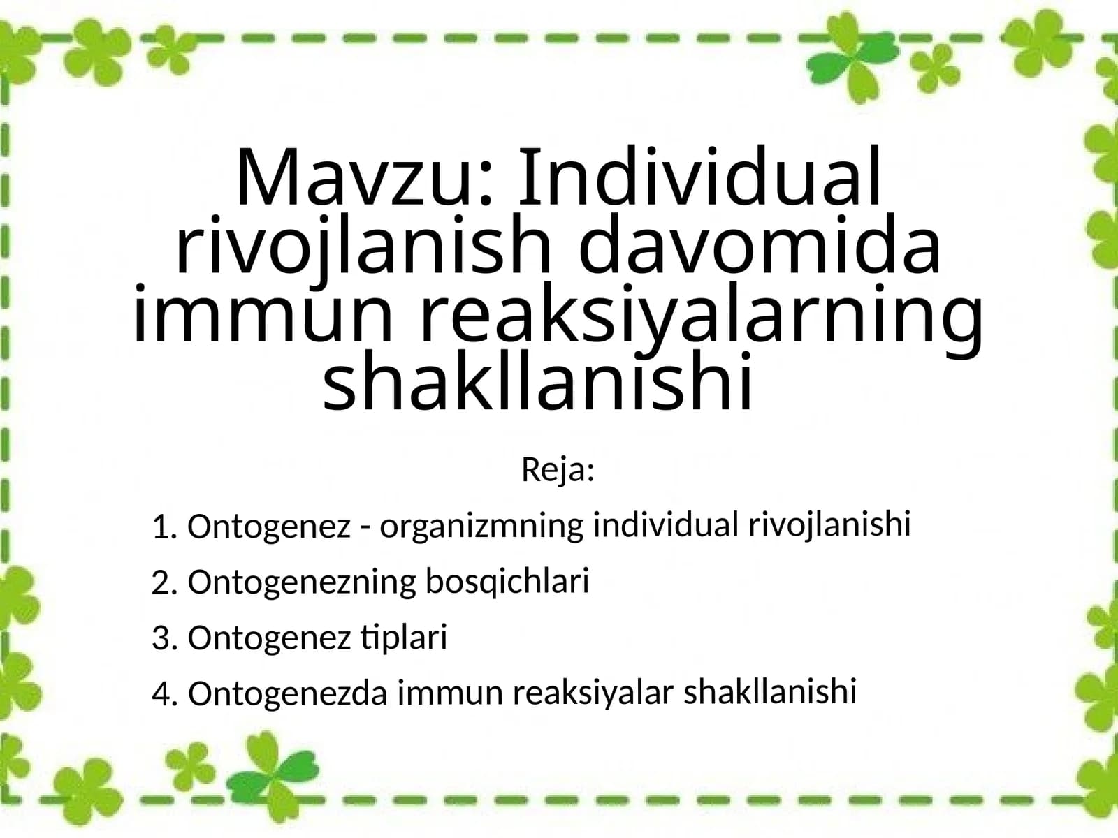 Individual rivojlanish davomida immun reaksiyalarning shakllanishi