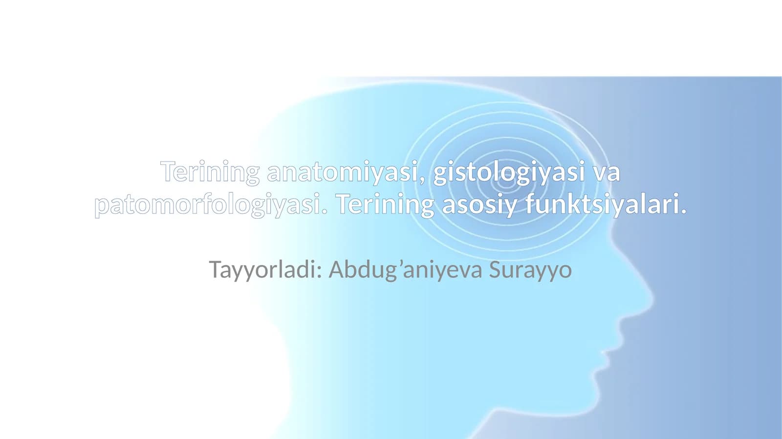 Terining anatomiyasi, gistologiyasi va patomorfologiyasi. Terining asosiy funktsiyalari.