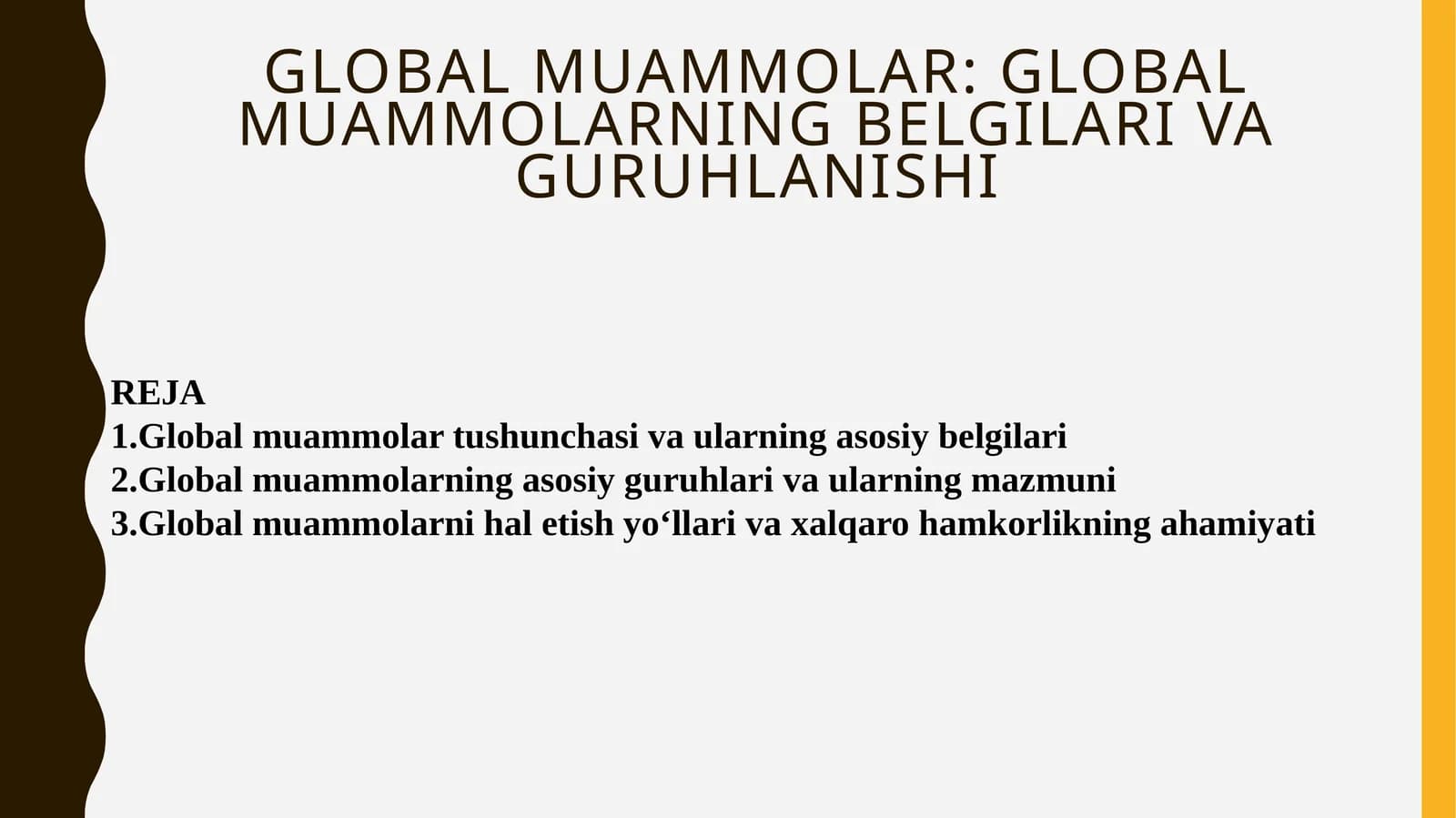 Global muammolar  global muammolarning belgilari va guruhlanishi