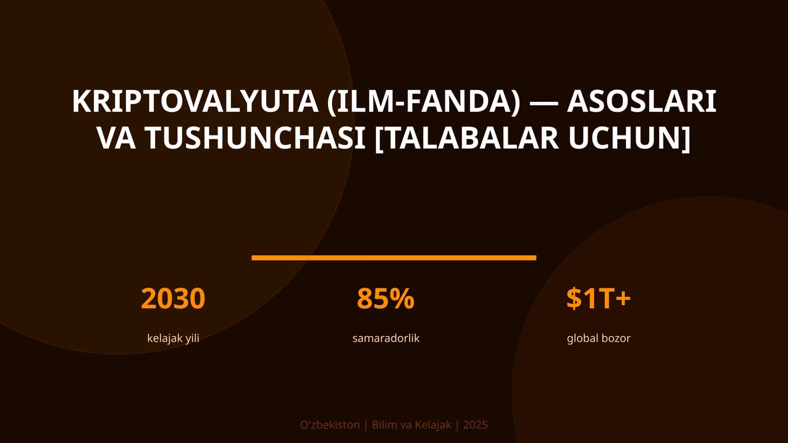 KRIPTOVALYUTA (ILM-FANDA) — ASOSLARI VA TUSHUNCHASI [TALABALAR UCHUN]