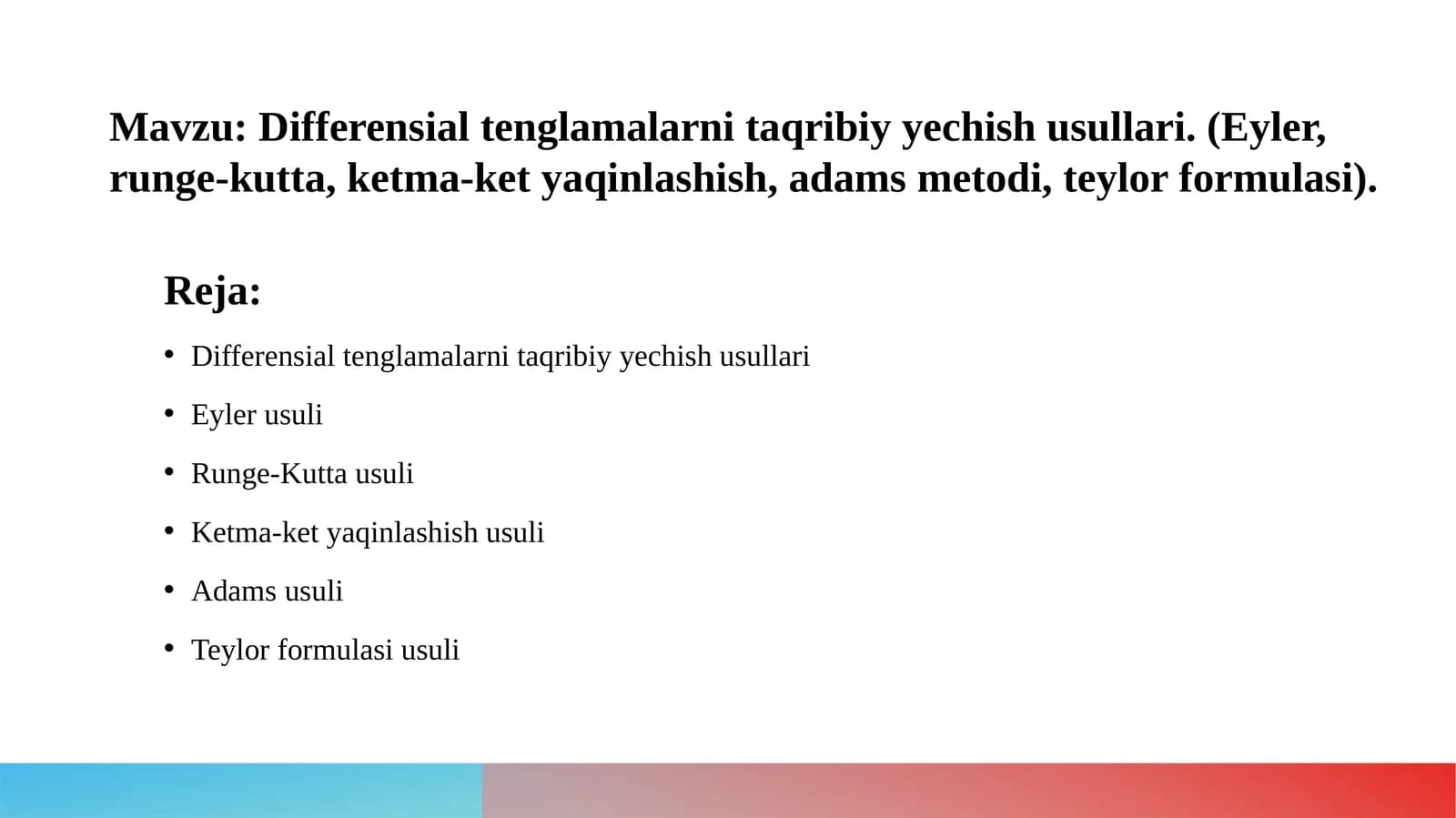 Differensialtenglamalarnitaqribiyyechishusullari