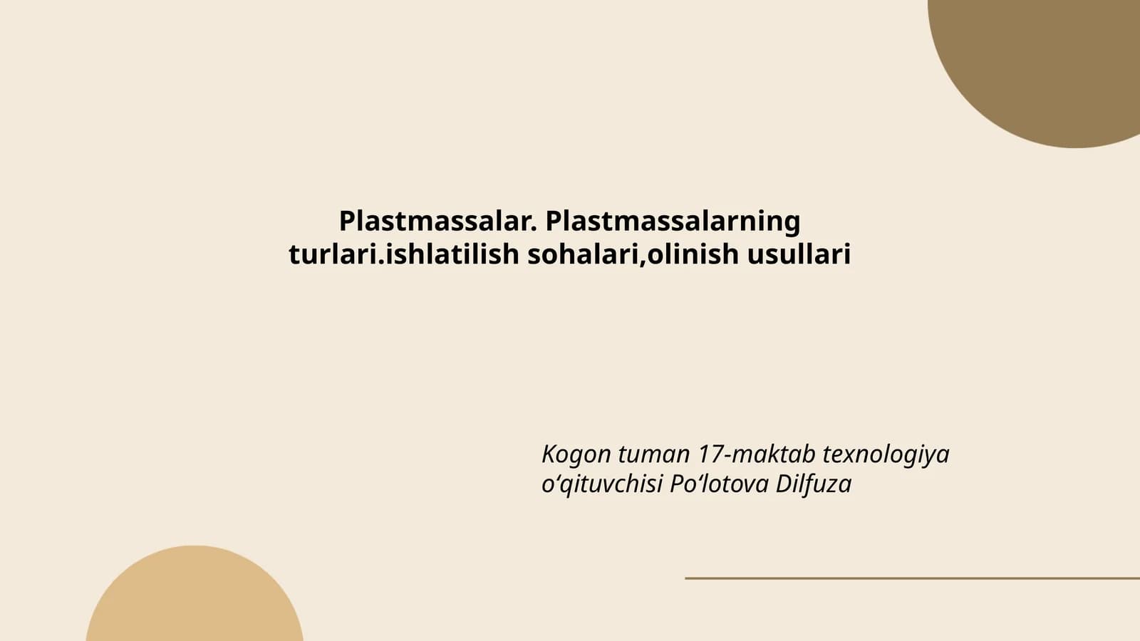 Plastmassalar. Plastmassalarning turlari.ishlatilish sohalari,olinish usullari