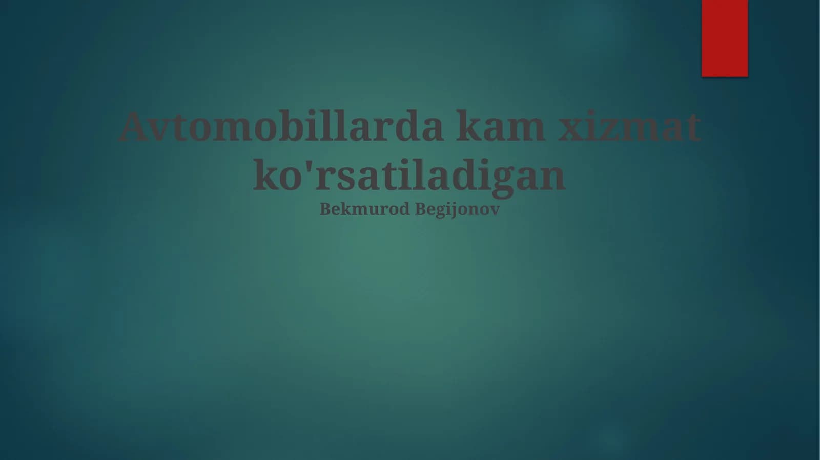 Avtomobillarda kam xizmat ko'rsatiladigan