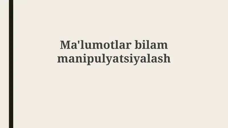 Ma'lumotlarbilammanipulyatsiyalash