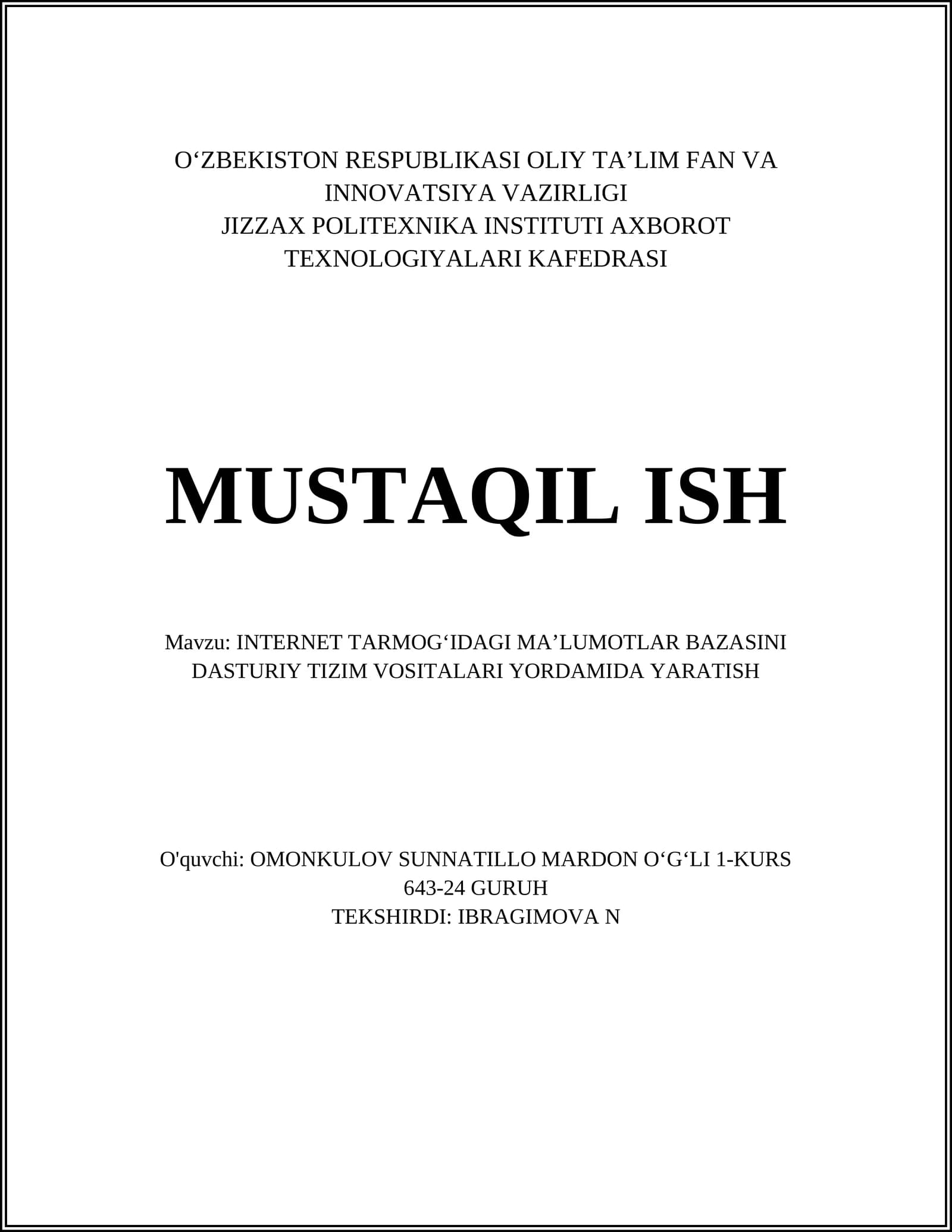 INTERNET TARMOGʻIDAGI MAʼLUMOTLAR BAZASINI DASTURIY TIZIM VOSITALARI YORDAMIDA YARATISH