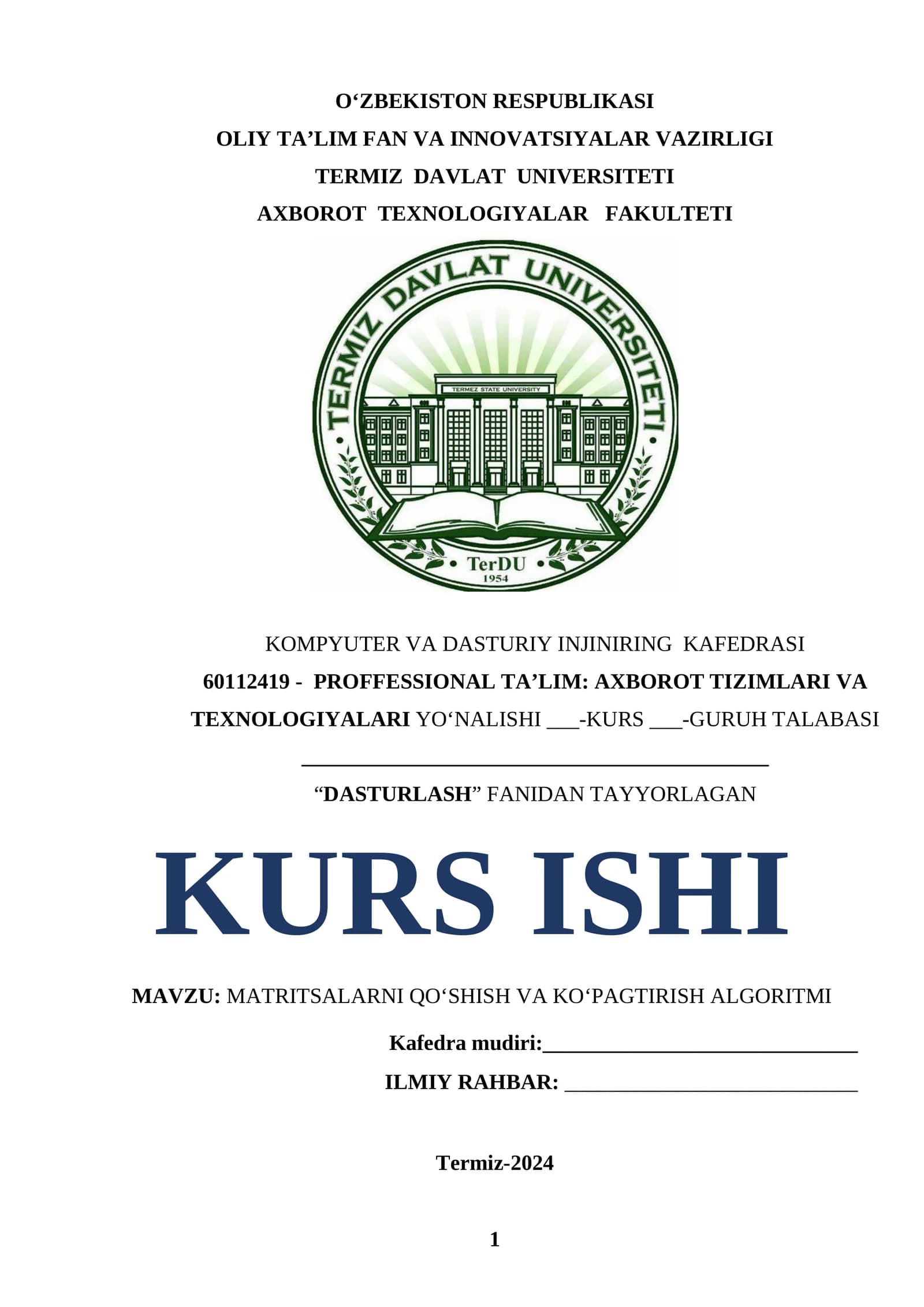 MATRISALARNI QOʻSHISH VA KOʻPAGTIRISH ALGORITMI
