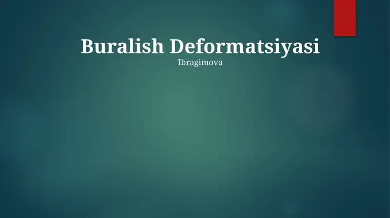 Buralish Deformatsiyasi