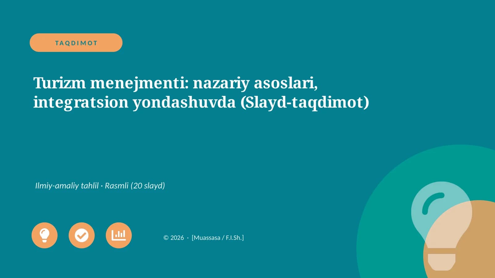 Turizm menejmenti: nazariy asoslari, integratsion yondashuvda (Slayd-taqdimot)
