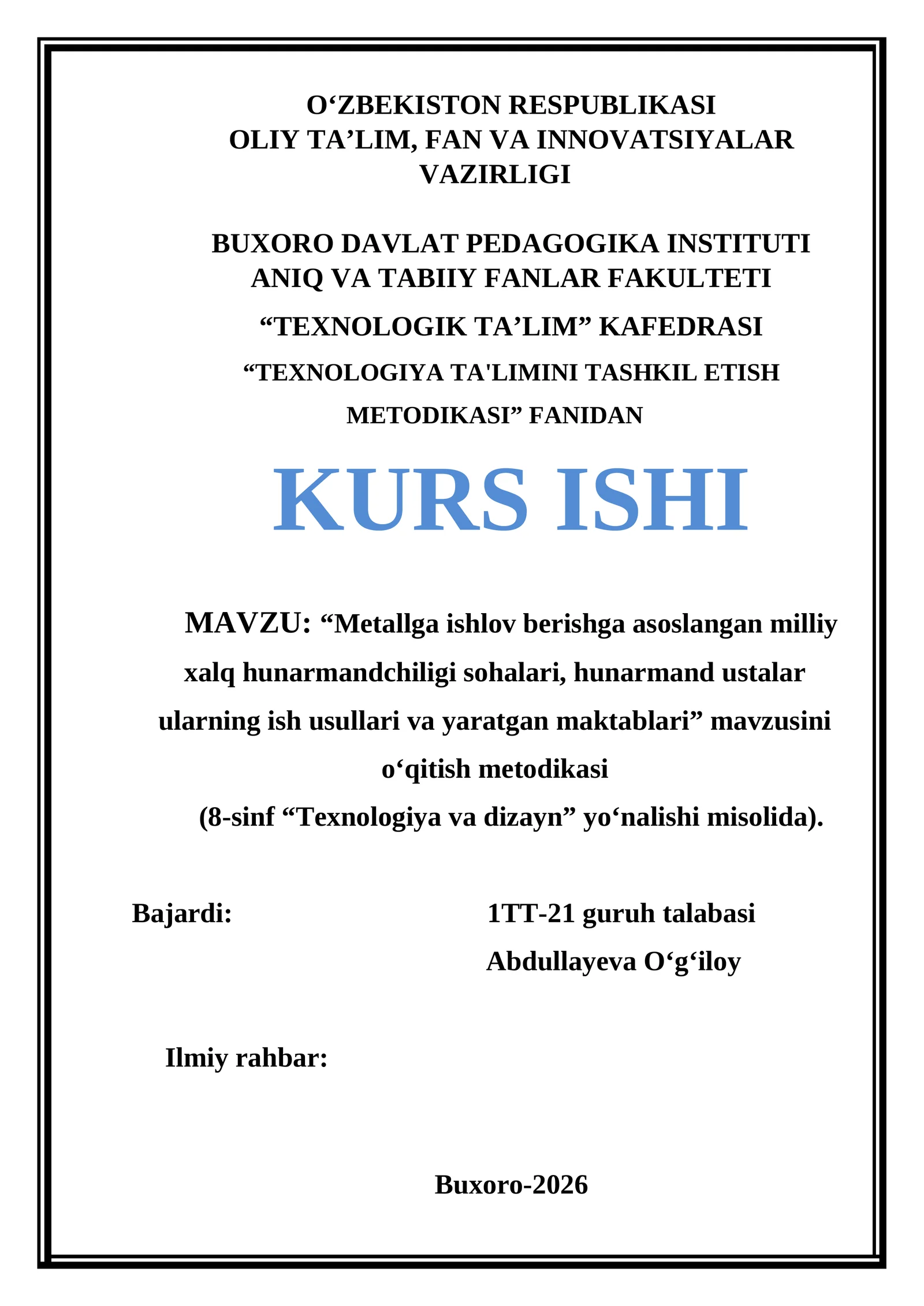 "Metallga ishlov berishga asoslangan milliy xalq hunarmandchiligi" kurs ishi