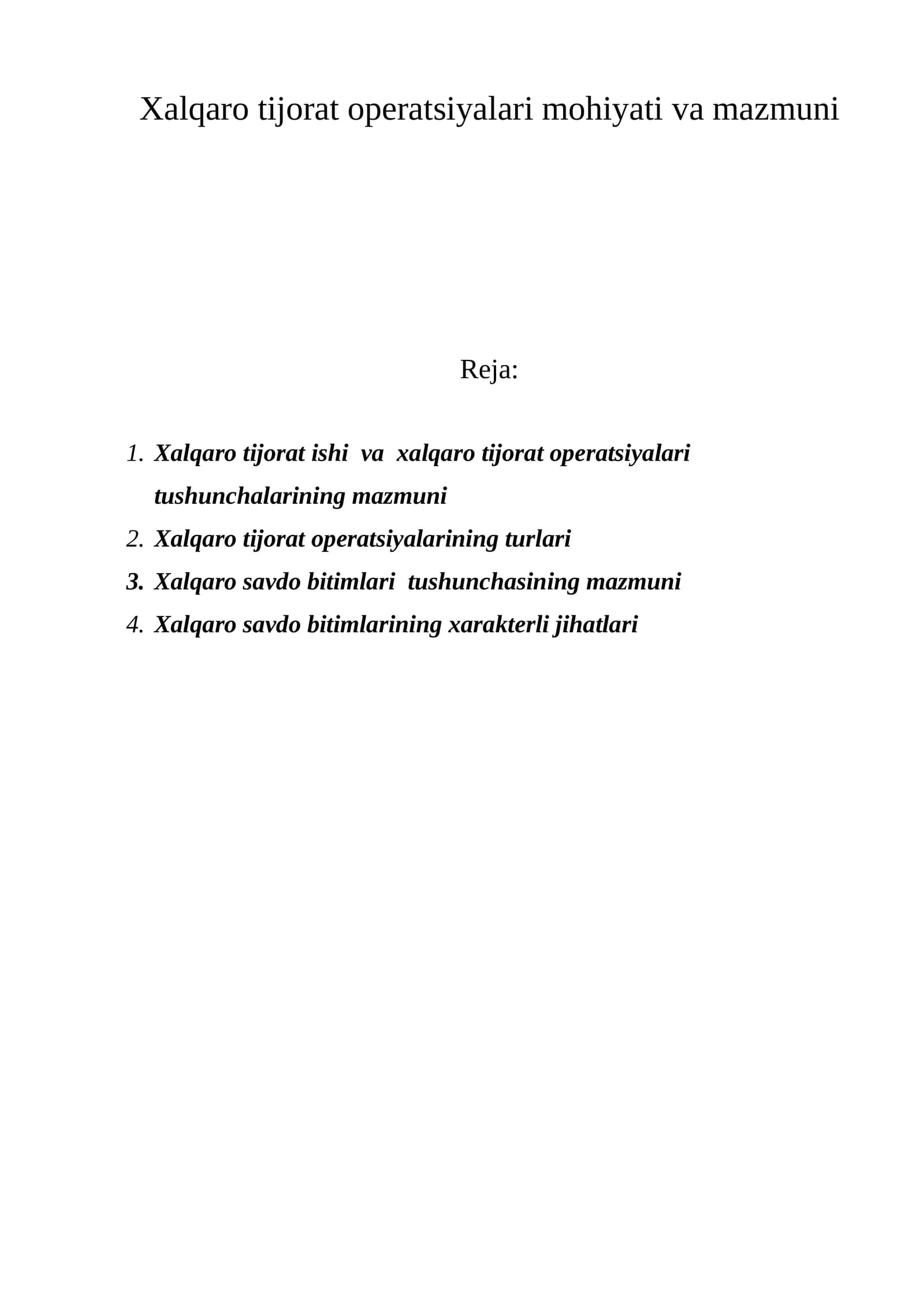 Xalqaro tijorat opеratsiyalari mohiyati va mazmuni