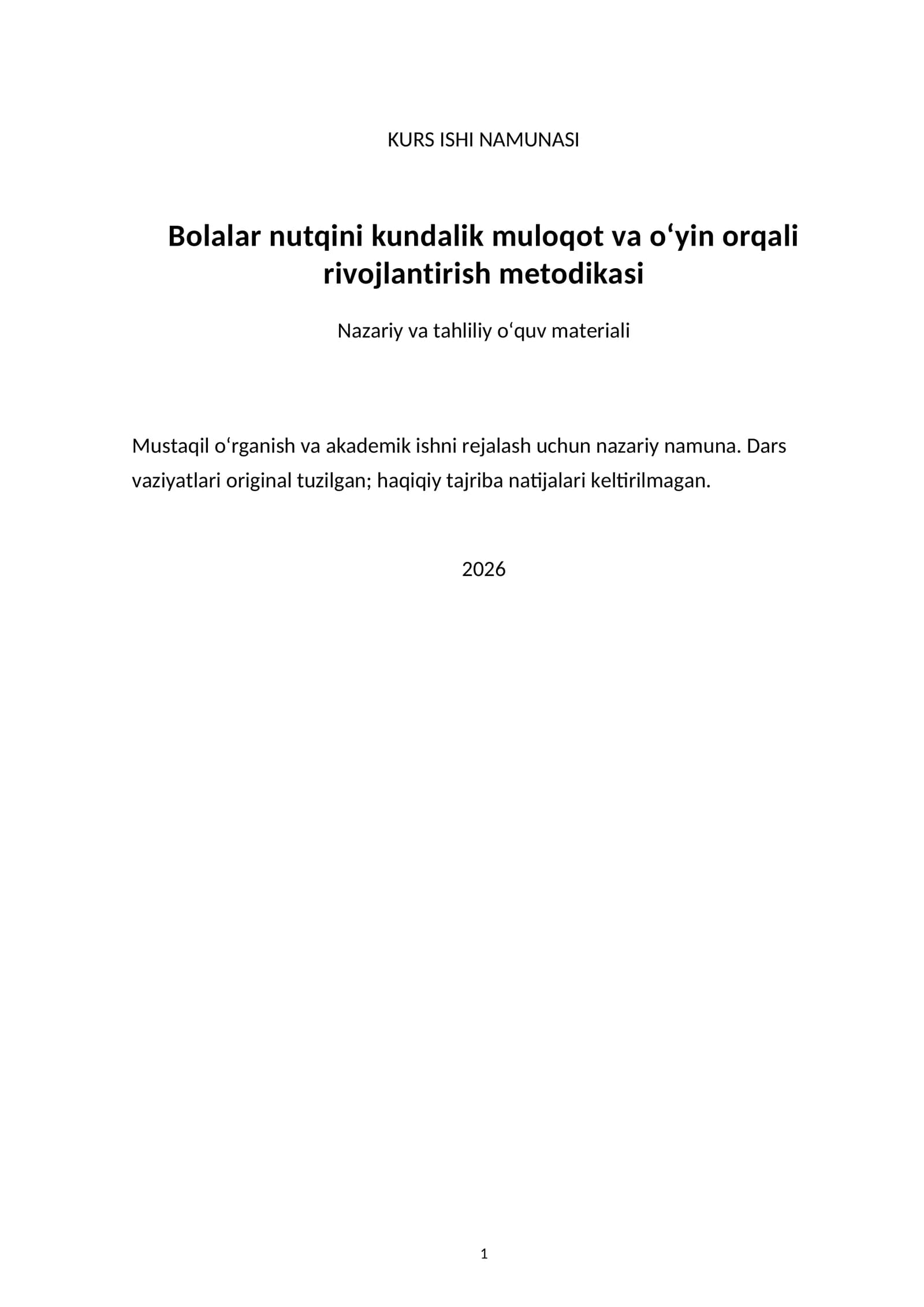 Bolalar nutqini kundalik muloqot va o‘yin orqali rivojlantirish metodikasi — kurs ishi namunasi
